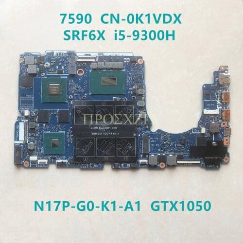 High quality FOR DELL 7590 Laptop motherboard CN-0K1VDX 0K1VDX K1VDX NBL-N15-MB w/ SRF6X I5-9300H CPU GTX1050 100% working well
