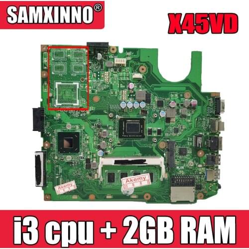 Akemy For ASUS X45C Laotop Mainboard X45C X45VD X45V X45 Motherboard with i3 cpu + 2GB RAM