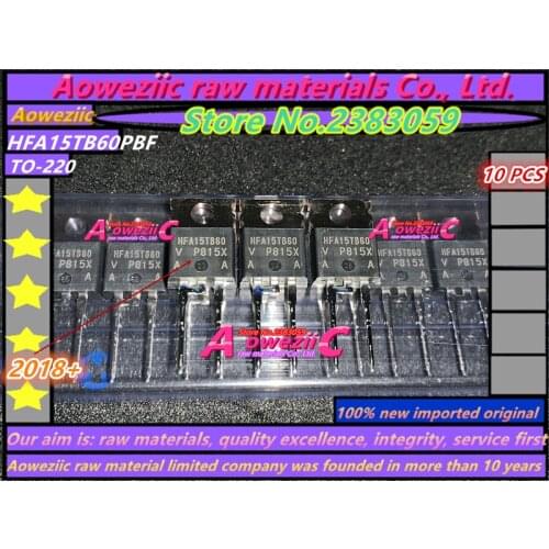 Aoweziic 2018+ 100% new imported original HFA15TB60PBF HFA15TB60 TO-220v high power tube 15A 600V