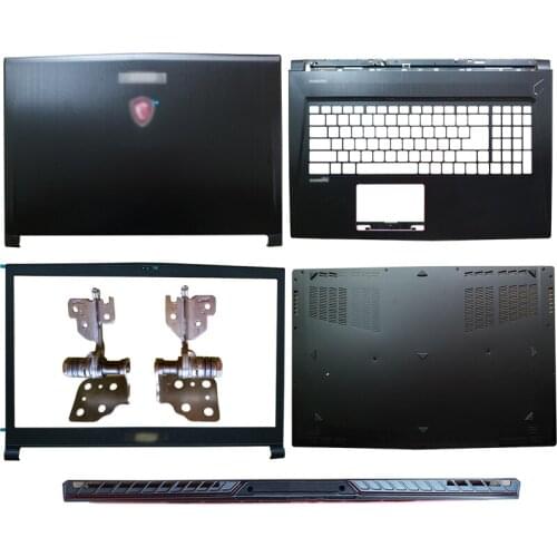 NEW Laptop For MSI GS73 GS73VR 3077B5A213 3077B1A222 LCD Back Cover/Front Bezel/Hinges/Hinges Cover/Palmrest/Bottom Case