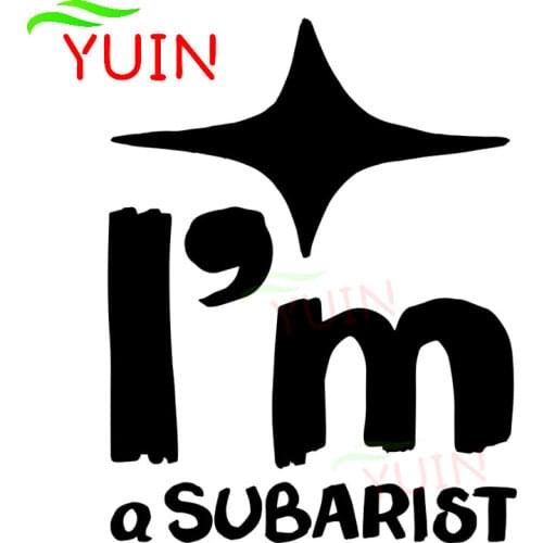 Car Sticker I Am SUBARIST Funny Cars Accessories Creative Sunscreen Waterproof Personality PVC Body Window Decoration Decal