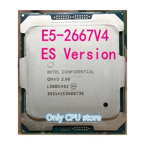 E5-2667V4 Original Intel Xeon ES Version E5 2667 V4 QHVD 2.90GHZ 8-Core 20M FCLGA2011-3 135W Processor free shipping E5 2667V4