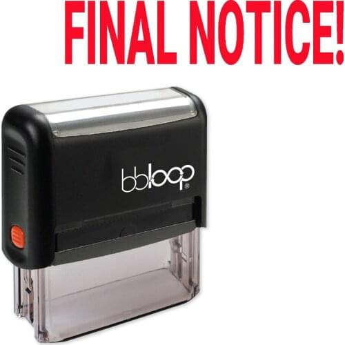 Bbloop "FINAL NOTICE!" Self-Inking Rubber Stamp, Laser Engraved