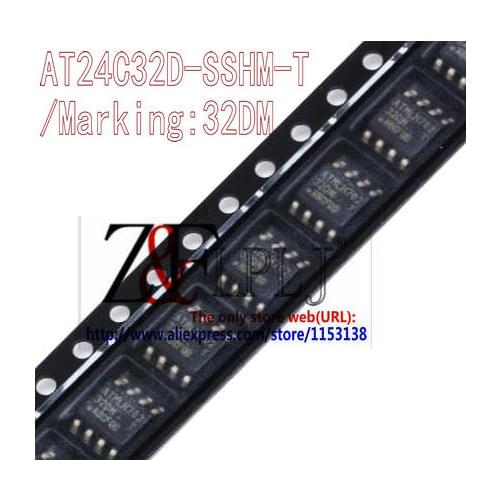 AT24C32D-SSHM-T Marking:32DM AT24C32D AT24C32 SOP-8 New Original 50PCS/LOT