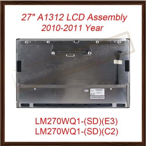 Genuine LCD Screen For Imac 27" A1312 2010 2011 LM270WQ1-SDE3 LM270WQ1-SDC2 LCD Display Panel LM270WQ1 SD E3 C2
