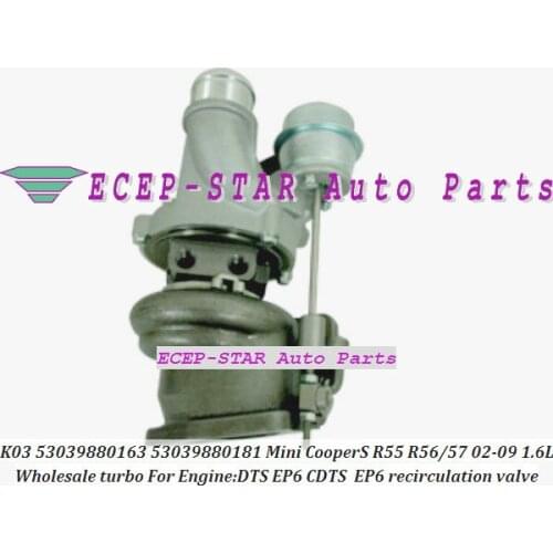 Free Ship K03 53039880163 53039880181 53039880118 Turbo For Mini Cabrio Cooper S R55 R56 R57 02- 1.6L EP6 DTS CDTS N14 + E valve