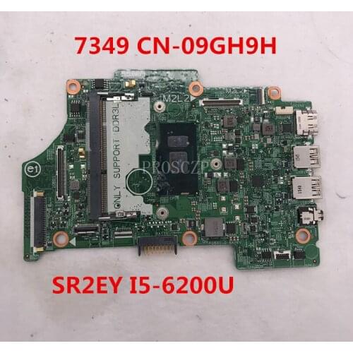 Free shipping For 13 7349 Laptop motherboard CN-09GH9H 09GH9H 9GH9H 14275-1 With SR2EY I5-6200U CPU 100% full Teste