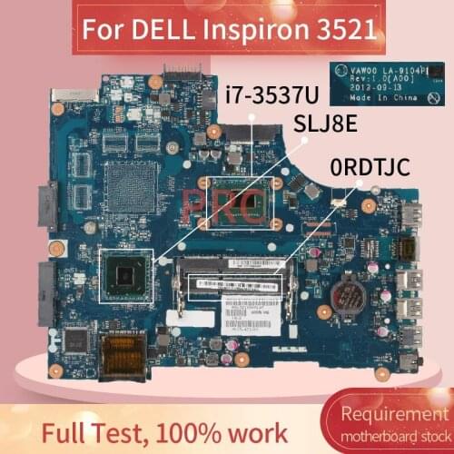 CN-0RDTJC 0RDTJC For DELL Inspiron 3521 i7-3537U Laptop motherboard LA-9104P SR0XG DDR3 Mainboard