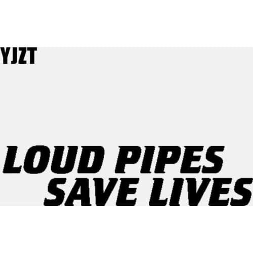 YJZT 18.2CM*4.3CM Fashion LOUD PIPES SAVE LIVES Decal Vinyl Car Sticker Black Silver C11-2111