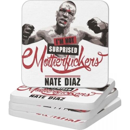 Nate Diaz I'm Not Surprised Diatomite Square Round Coaster Non Slip Cup Bonsai Mat Soap Toothbrush Pad Diameter 10cm
