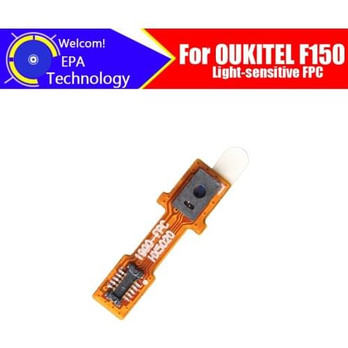 OUKITEL F150 Light-sensitive FPC 100% Original Light-sensitive FPC Replacement Accessories For OUKITEL F150 Smart phone