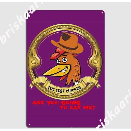The Best Chicken Metal Plaque Poster Wall Plaque Garage Club Club Home Custom Tin sign Poster