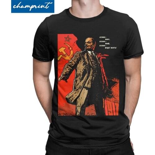 Lenin Will Live Forever T-Shirts for Men Communism Marxism Socialism Funny Tee Shirt Round Neck T Shirt New Arrival Clothes