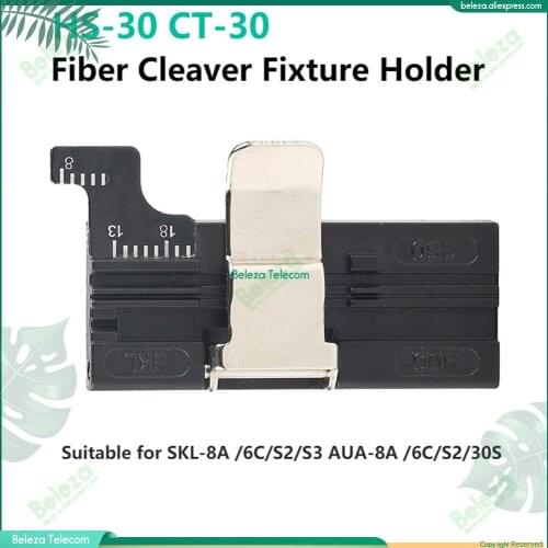 HS-30 CT-30 fiber cleaver fixture Fiber holder Suitable for SKL-8A /6C/S2/S3 AUA-8A /6C/S2/30S and other types cutting knife