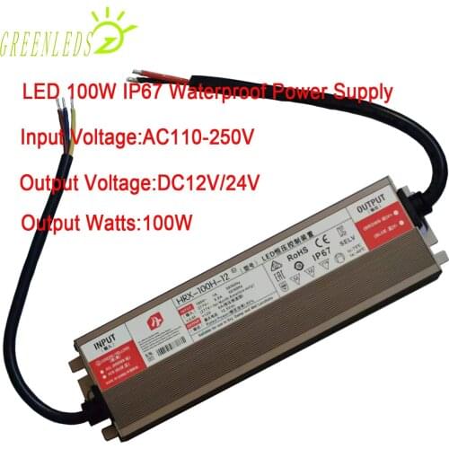 LED IP67 Waterproof 100W Power Suppliers Output DC12V or DC24V Input Voltage AC110-250V With High Quality 3 Years Warranties