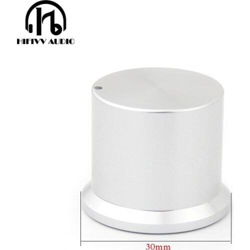 HIFI audio amp Aluminum Volume knob 1pcs Diameter 30mm Height 25mm amplifier Potentiometer knob