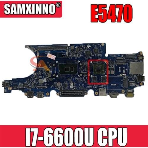 Akemy For Dell Latitude E5470 Laptop Motherboard With SR2F1 I7-6600U CPU CN-0NR58R 0NR58R NR58R ADM70 LA-C632P REV:1.0(A00)