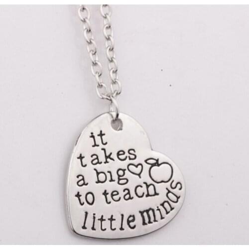 N206 Fashion necklace It Takes a Big Heart to Teach Little minds Heart Pendant Inspirational necklace