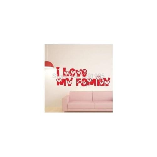 I Love My Family Art Wall Quotes Removable PVC Wall Sticker Home Decor Decals DIY fashion Poster