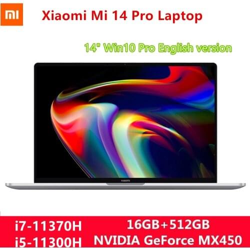 Xiaomi Mi Laptop Pro 14 i7-11370H/i5-11300H MX450/Xe 14" Win10 2.5K Super Retina Screen 16GB 512GB 60Hz/90Hz/120Hz 16:10 Game PC