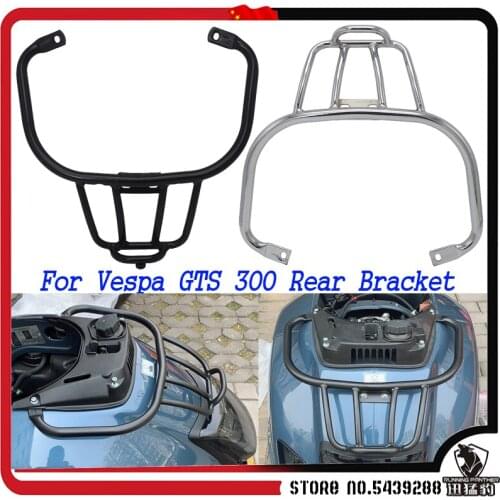 Motorcycle Accessories Rear Luggage Rack Sports Luggage Rack Book Shelf Rack For Vespa GTS 300 Rear Bracket