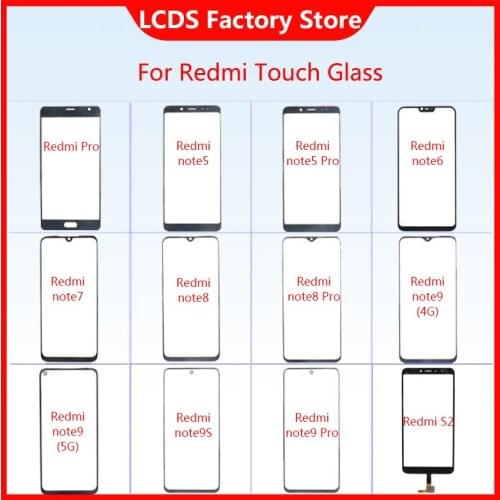 Touch Screen For Redmi Pro note5 pro note6 note7 note8 note8 pro note9 note9S PRO S2 Digitizer Panel Front Glass