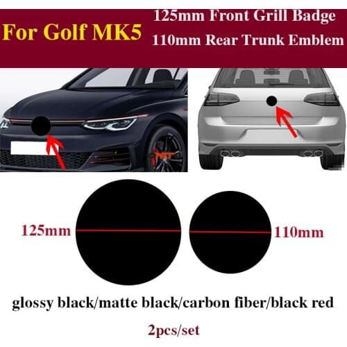 2Pcs 125mm 110mm ABS Car Accessory Front Grill Badge Rear Trunk Boot Emblem for Golf MK5 Car Styling 12.5CM 11CM