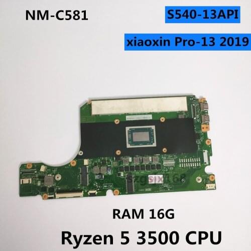 For lenovo ideapad S540-13API xiaoxin Pro-13 2019 laptop computer motherboard gs341 NM-C581 with cpu r5 3500h a 16g ram 100% t