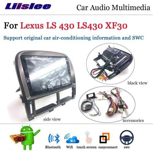 Android Car Multimedia Player For Lexus LS LS430 XF30 2000 2001 2002 2003 2004 2005 2006 Stereo Radio BT WIFI USB GPS Navigation