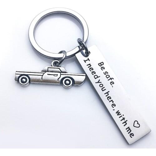 Personalized Gifts Be Safe I Need You Here with Me Keychain Girl for Boyfriends Gift Present Valentines Day Gift Party Favors