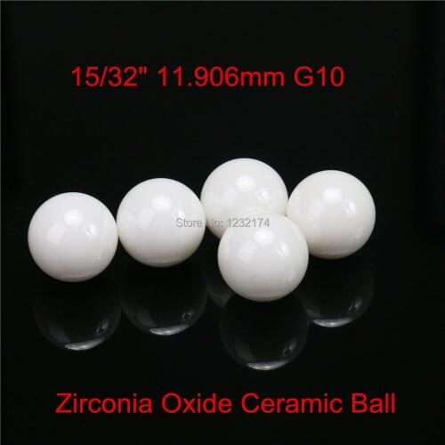15/32"11.906mm ZrO2 Zirconia Oxide Ceramic Ball G20 10pcs for valve ball,bearing,homogenizer,sprayer,pump 11.906mm ceramic ball
