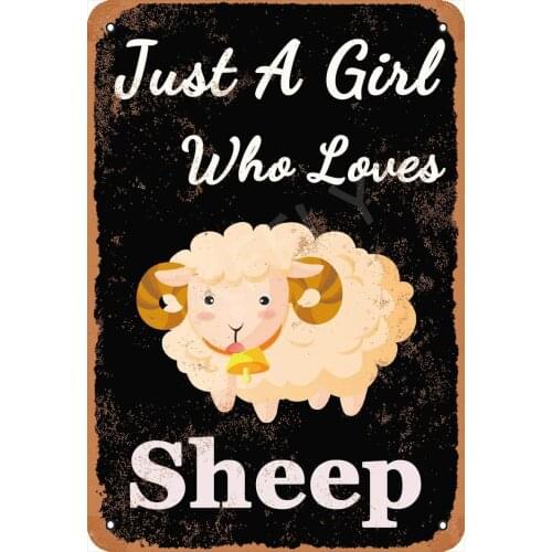 Bit SIGNSHM Just A Gril Who Loves Sheep Retro Metal Tin Sign Plaque Poster Wall Decor Art Shabby Chic Gift Suitable for Indoor