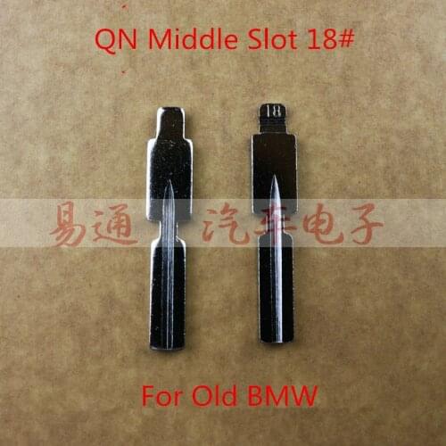 QN Middle Slot 18# for Old BMW NO.18 Key Blade Blank Remote Key Blade FOR Old BMW Flip Remote Car Key Blade Replacement