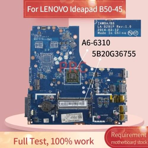 5B20G36755 For LENOVO Ideapad B50-45 A6-6310 Notebook Mainboard LA-B291P AM6310 DDR3 Laptop motherboard