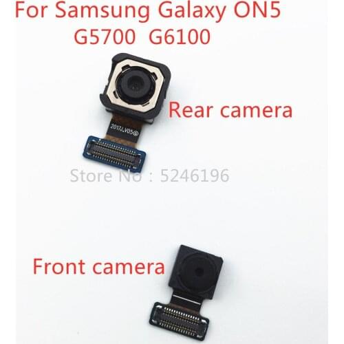 For Samsung Galaxy ON5 G5700 G6100 Back big Main Rear Camera front camera Module Flex Cable Replacement parts
