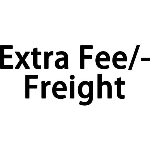 Extra Fee/Freight