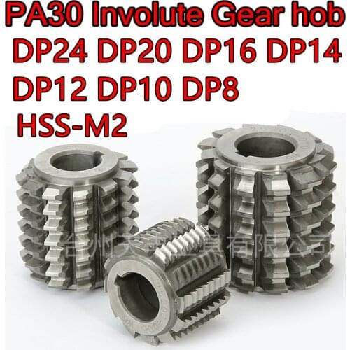 DP8 DP10 DP12 DP14 DP16 DP20 DP24 Pressure Angle PA30 High quality HSS M2 involute Gear hob