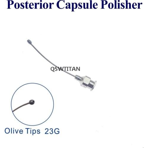 New Posterior Capsule cannula olive Tip ophthalmic eye instruments