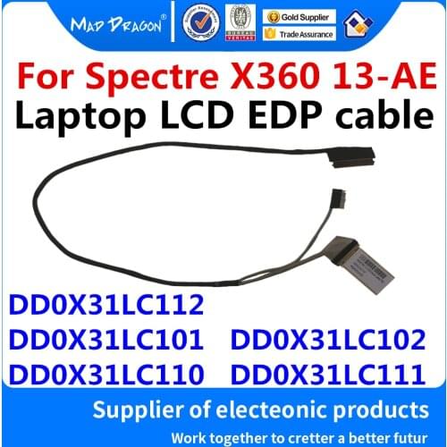 New Laptop LCD/LED/LVDS Cable for HP Spectre X360 13-AE 13-AE012dx DD0X31LC101 DD0X31LC102 DD0X31LC110 DD0X31LC111 DD0X31LC112