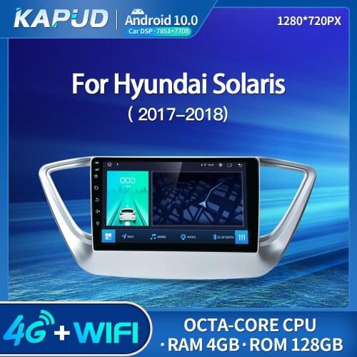 Kapud Android 10.0 Car Audio Player Stereo Multimedia For Hyundai Solaris Verna 2017-2018 Radio BT 9" GPS Wifi Octa-Core