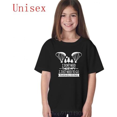 I dont need therapy I just need to go Paragliding Sky Diving white kids clothing teen girls clothing kids clothes girls children