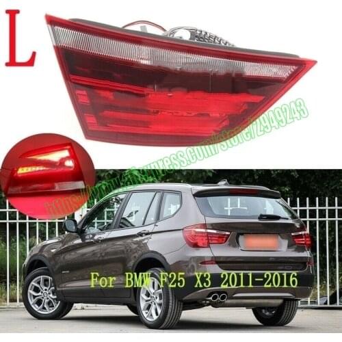 Car accessories For BMW F25 X3 2011 2012 2013 2014 2015 2016 Rear Tail Light Inner Lamp Left LED