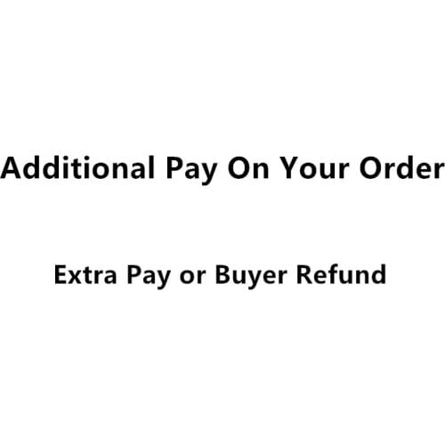 Additional Pay,Only for paying order balance , Extra Fees,Buyer Refund, don't include any product, Do not ship