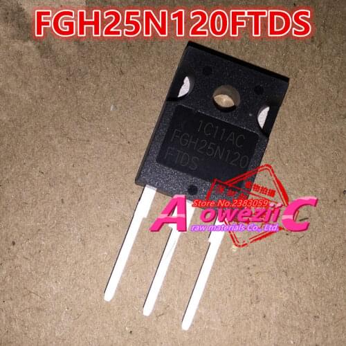 Aoweziic 100% new imported original FGH25N120FTDS FGH25T120 25N120FTDS TO-247 high power IGBT single tube 1200V 25A