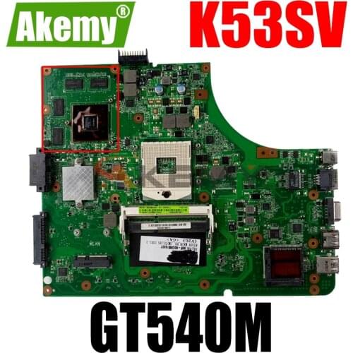 AKEMY K53SV Laptop Motherboard For ASUS K53SM K53SC K53SJ P53SJ A53SJ Original Mainboard REV2.1/2.4/3.0/3.1 GT540M