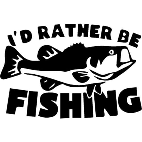 Beautiful I Would Rather Fishing Angler Decals High Quality Car Window Decoration Personality Pvc Waterproof Decals Black/white