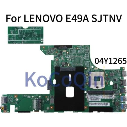 KoCoQin laptop Motherboard For LENOVO E49A Mainboard 04Y1265 11310-2 48.4TK01.021 SJTNV