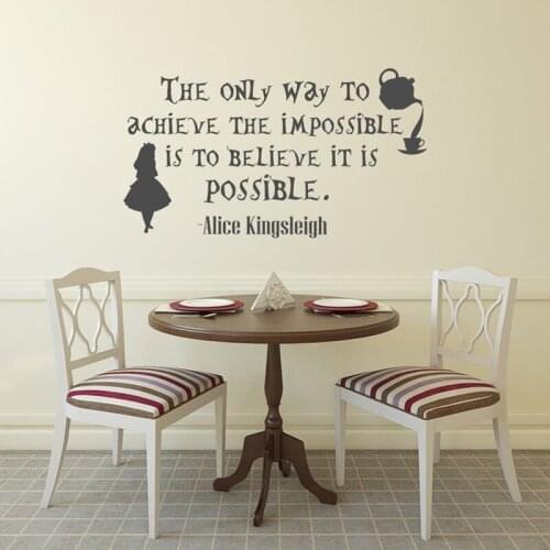 Inspirational Wall Decal Quote Alice Movie Wall Sticker Vinyl Removable Home Decor Living Room Decoration Mural Z993