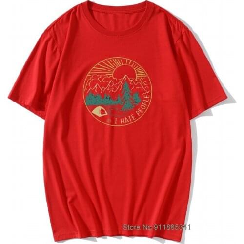 I Hate People Camping Hiking T Shirts Men Outdoor Trekking Campfire Printed Tops T Shirts Christmas Day Gift Tshirt for Men