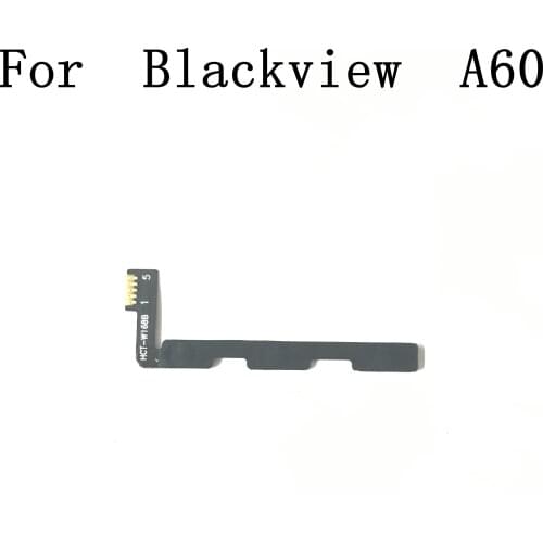 Blackview A60 New OriginalPower On Off Button+Volume Key Flex Cable FPC For Blackview A60 Pro Repair Fixing Part Replacement